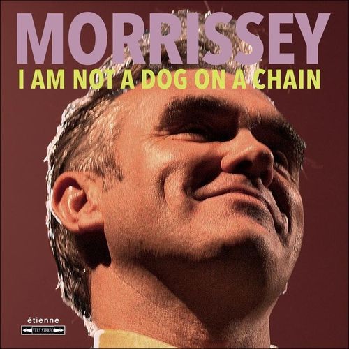 I Am Not A Dog On A Chain (Vinyl) - Morrissey. (LP)