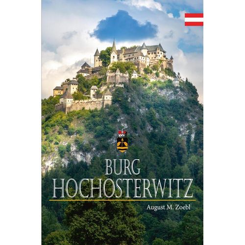 Burg Hochosterwitz - August M. Zoebl, Gebunden