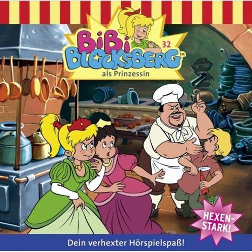 Bibi Blocksberg - 32 - Bibi Blocksberg als Prinzessin - Bibi Blocksberg (Hörbuch)
