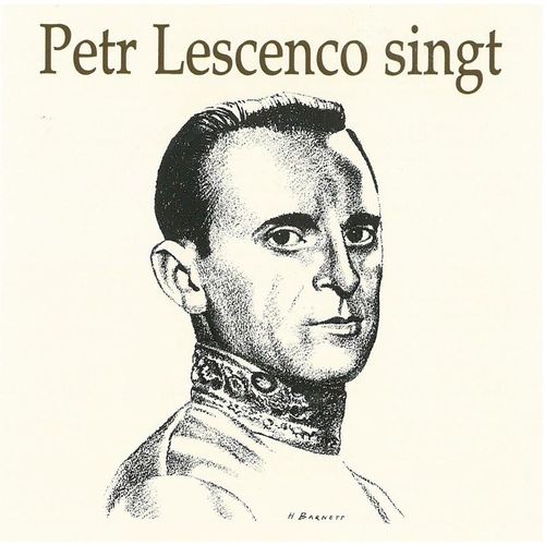 Petr Lescenco Singt - Petr Lescenco. (CD)