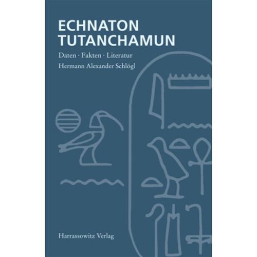 Echnaton, Tutanchamun - Hermann A. Schlögl, Kartoniert (TB)