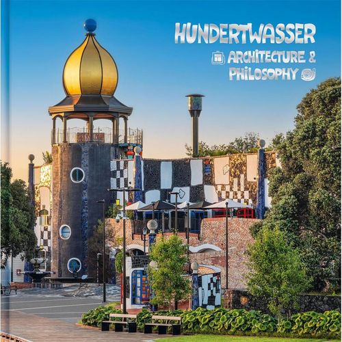 Hundertwasser Architektur & Philosophie - Hundertwasser Art Centre, Gebunden