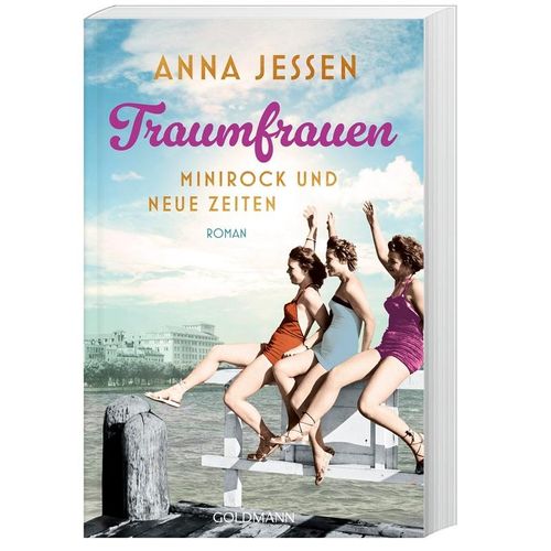 Minirock und neue Zeiten / Traumfrauen Bd.2 - Anna Jessen, Taschenbuch