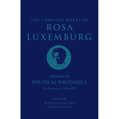 The Complete Works of Rosa Luxemburg Volume IV - Rosa Luxemburg, Kartoniert (TB)