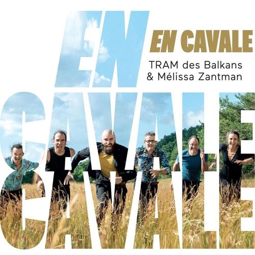 En Cavale - Tram Des Balkans, Melissa Zantman. (CD)