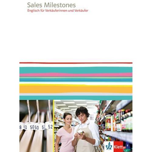Sales Milestones. Englisch für Verkäuferinnen und Verkäufer, m. 1 Beilage, Kartoniert (TB)