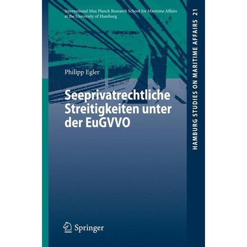 Seeprivatrechtliche Streitigkeiten unter der EuGVVO - Philipp Egler, Kartoniert (TB)