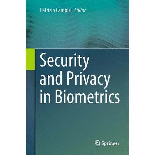 Security and Privacy in Biometrics, Gebunden