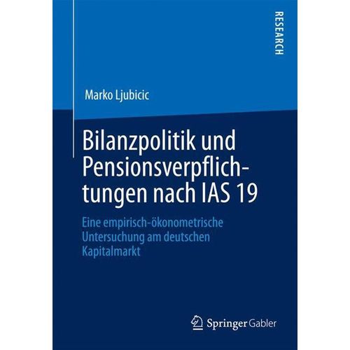 Bilanzpolitik und Pensionsverpflichtungen nach IAS 19 - Marko Ljubicic, Kartoniert (TB)