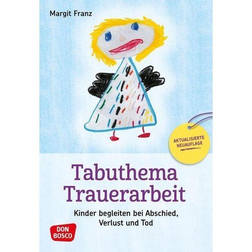 Tabuthema Trauerarbeit - Neuausgabe, m. 1 Beilage - Margit Franz,