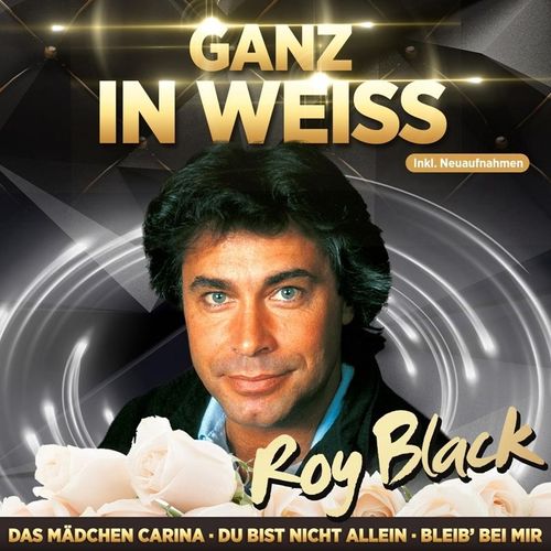Ganz In Weiß-Jahrtausendhits - Roy Black. (CD)
