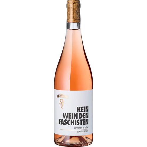 „Kein Wein den Faschisten“ Côtes du Rhône Rosé