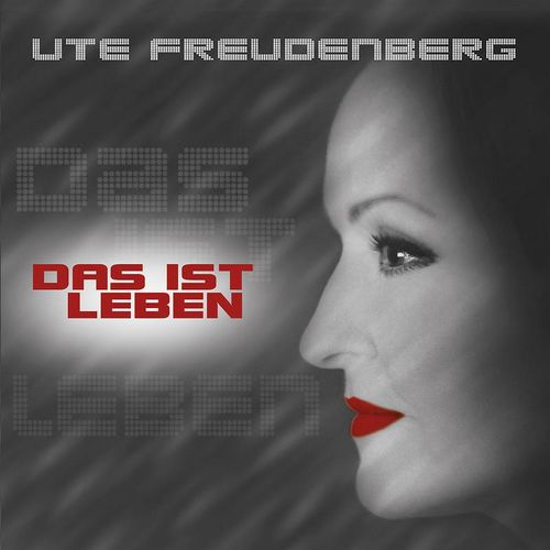 Das ist Leben - Ute Freudenberg. (CD)
