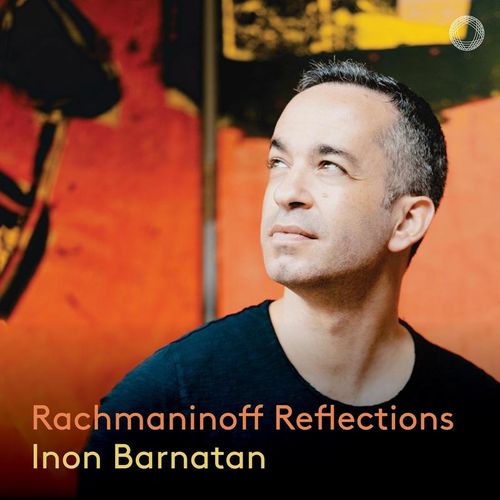 Rachmaninoff Reflections - Inon Barnatan. (CD)