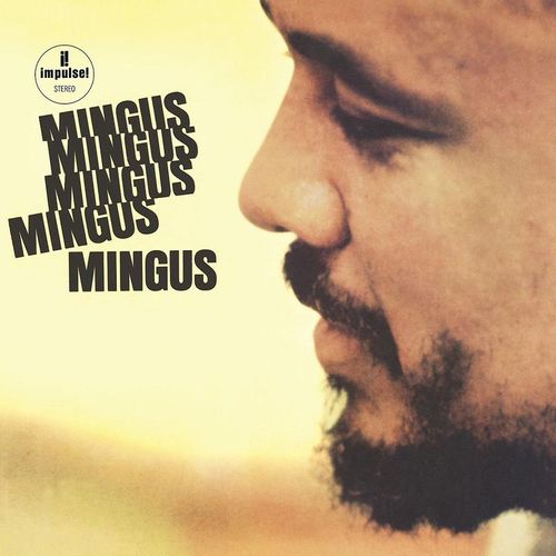 Mingus Mingus Mingus Mingus Mingus - Charles Mingus. (LP)