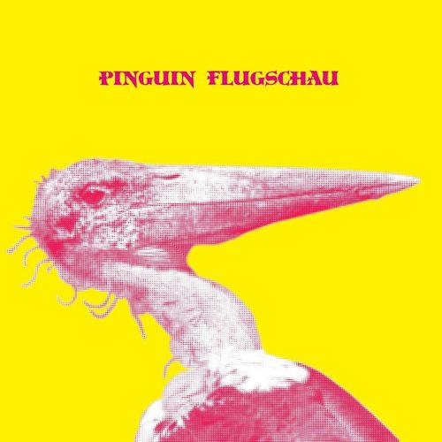 Pinguin Flugschau (Lim.Ed.) (Vinyl) - Pinguin Flugschau. (LP)