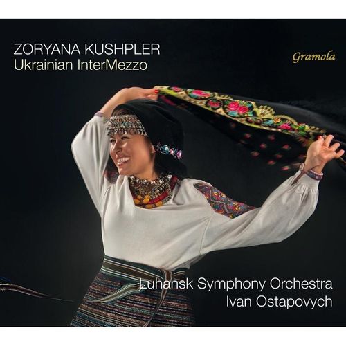Ukrainian Intermezzo - Zoryana Kushpler, Ivan Ostapovych, Luhansk SO. (CD)