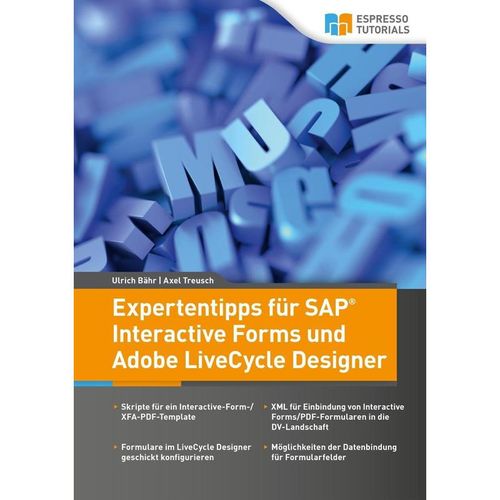 Expertentipps für SAP Interactive Forms und Adobe LiveCycle Designer - Ulrich Bähr, Axel Treusch, Kartoniert (TB)
