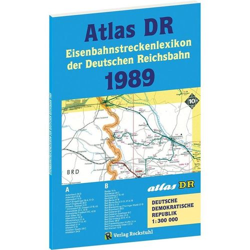 ATLAS DR 1989 - Eisenbahnstreckenlexikon der Deutschen Reichsbahn, Kartoniert (TB)