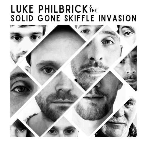 Luke Philbrick & The Solid Gone Skiffle Invasion - Luke Philbrick & the Solid Gone Skiffle Invasion. (CD)