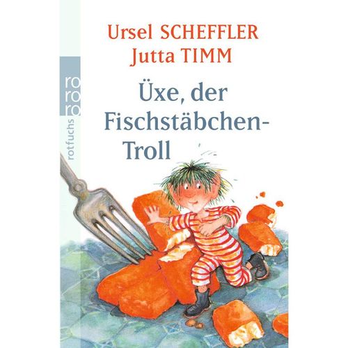 Üxe, der Fischstäbchen-Troll - Ursel Scheffler, Taschenbuch