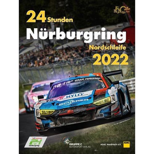 24 Stunden Nürburgring Nordschleife 2022, Kartoniert (TB)