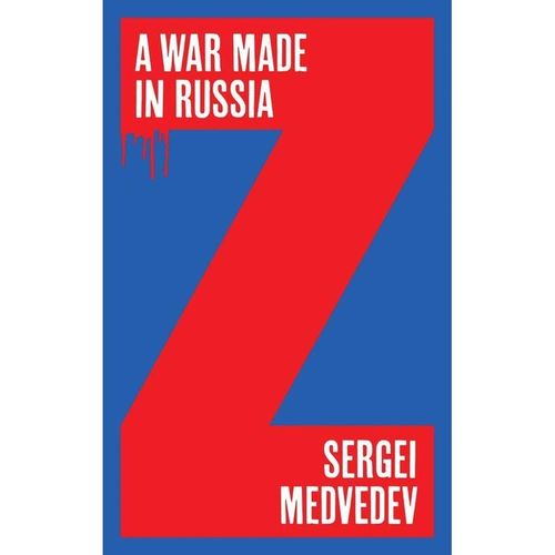 A War Made in Russia - Sergei Medvedev, Kartoniert (TB)