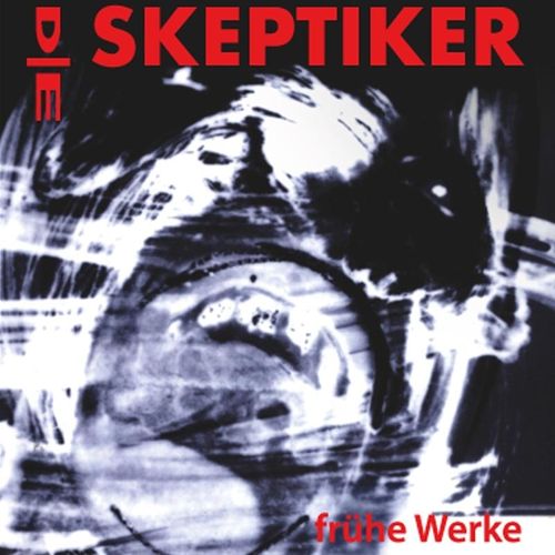 Frühe Werke (Gatefold) (Vinyl) - Die Skeptiker. (LP)