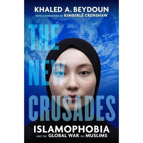 The New Crusades - Khaled A. Beydoun, Gebunden