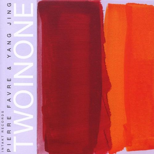 Two In One - Pierre Favre, Yang Jing. (CD)
