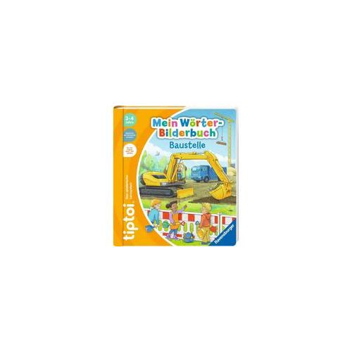 tiptoi Mein Wörter-Bilderbuch: Baustelle, Lernbuch