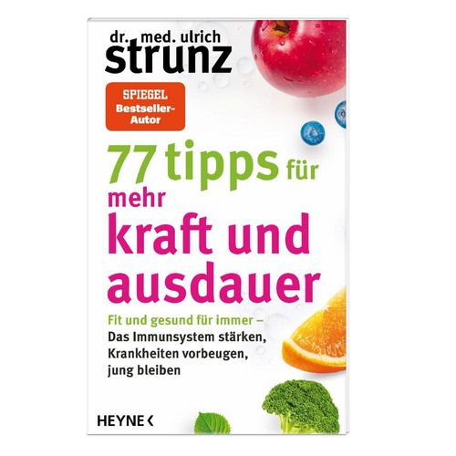 77 Tipps für mehr Kraft und Ausdauer