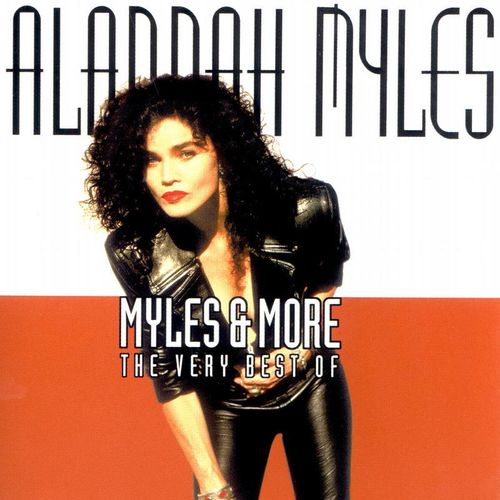Myles And More -The Very Best Of - Alannah Myles. (CD)