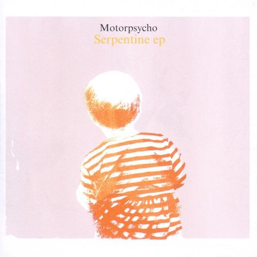 Serpentine Ep - Motorpsycho. (CD)