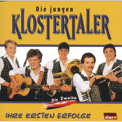 Ihre ersten Erfolge - die Zwei - Die jungen Klostertaler. (CD)