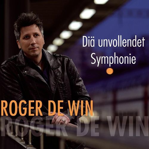 Diä Unvollendet Symphonie - Roger De Win. (CD)