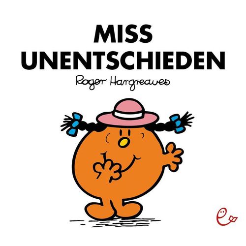 Miss Unentschieden - Roger Hargreaves, Kartoniert (TB)