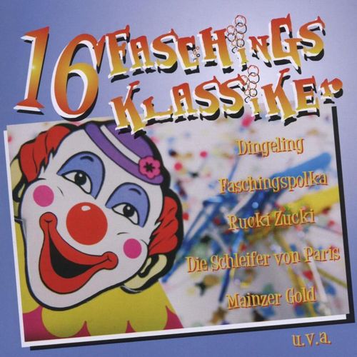 16 Faschings Klassiker - Various. (CD)