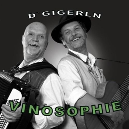 Vinosophie - D'Gigerln. (CD)
