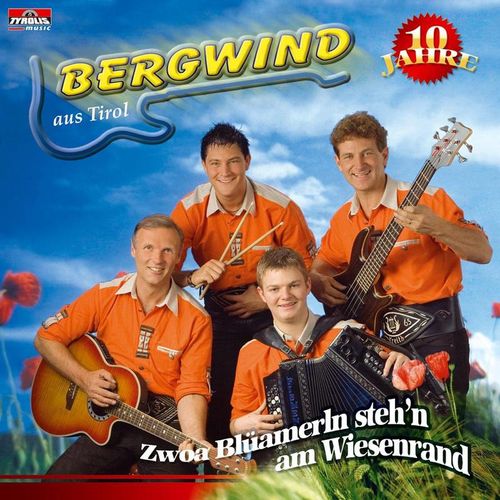 Zwoa Blüamerln steh'n am Wiesenrand - Bergwind. (CD)