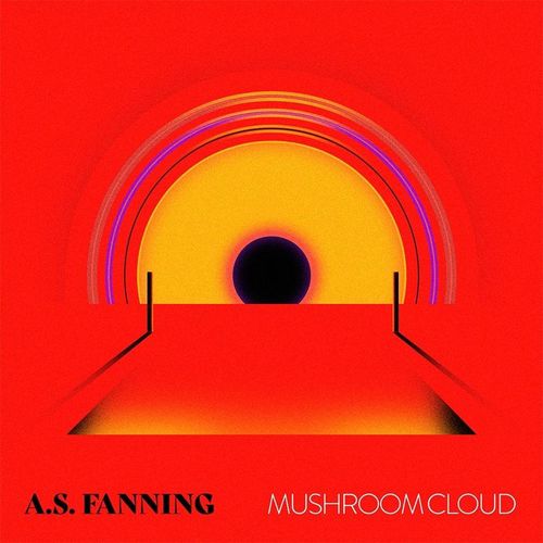 Mushroom Cloud - A.S.Fanning. (LP)