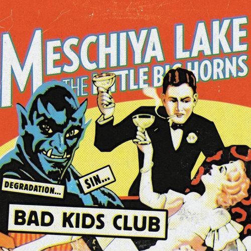 Bad Kids Club - Meschiya Lake & the Little Big Horns. (CD)