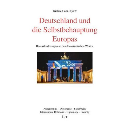 Deutschland und die Selbstbehauptung Europas - Dietrich von Kyaw, Kartoniert (TB)