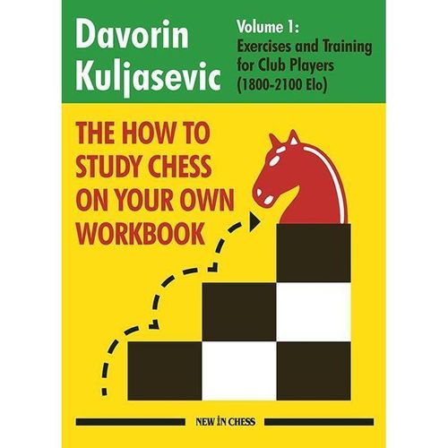 The How to Study Chess on Your Own Workbook - Davorin Kuljasevic, Kartoniert (TB)