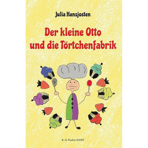 Der kleine Otto und die Törtchenfabrik - Julia Hansjosten, Kartoniert (TB)