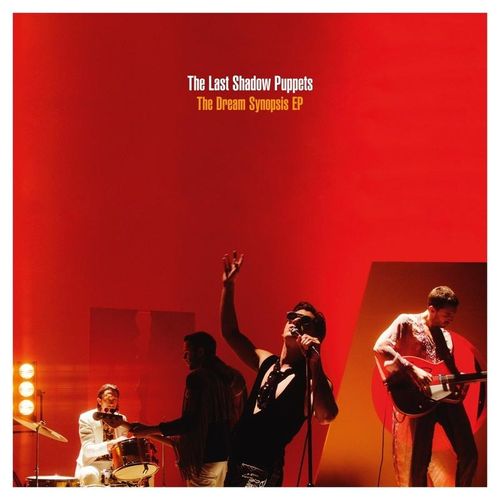 The Dream Synopsis Ep (12inch+Mp3) - The Last Shadow Puppets. (LP)