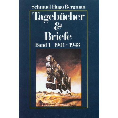 Eine Veröffentlichung des Leo Baeck Instituts / 1901-1948 - Schmuel H. Bergman, Gebunden