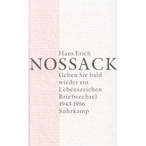 Geben Sie bald wieder ein Lebenszeichen, 2 Teile - Hans Erich Nossack, Leinen