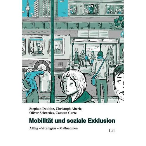Mobilität und soziale Exklusion / Mobilität und Gesellschaft Bd.10, Kartoniert (TB)