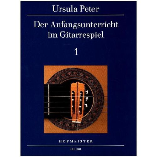 Der Anfangsunterricht im Gitarrespiel.Bd.1 - Ursula Peter, Geheftet